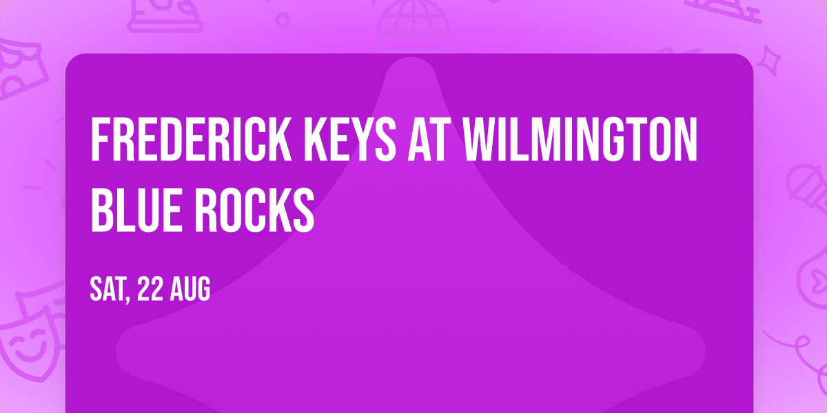 Frederick Keys at Wilmington Blue Rocks