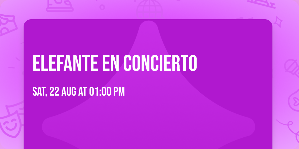 ELEFANTE EN CONCIERTO 