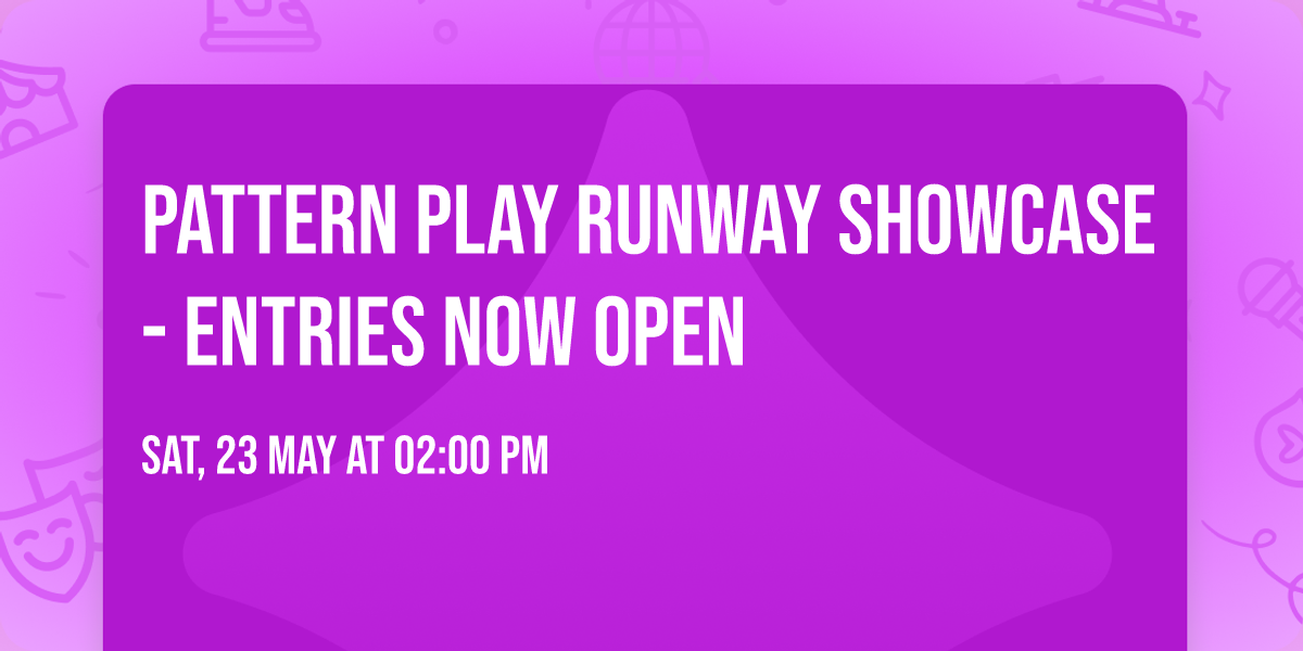 Pattern Play Runway Showcase - Entries Now Open — Melkbosstrand High School