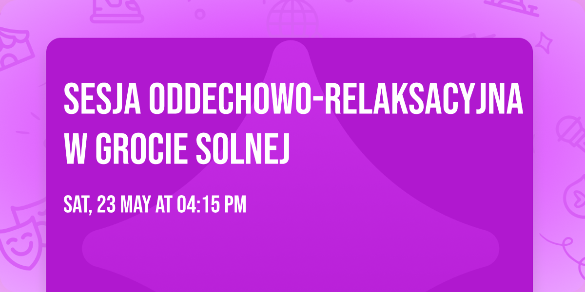 Sesja oddechowo-relaksacyjna w grocie solnej