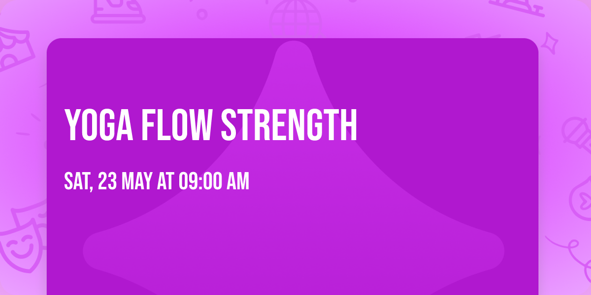 Yoga Flow Strength \ud83d\udcaa 