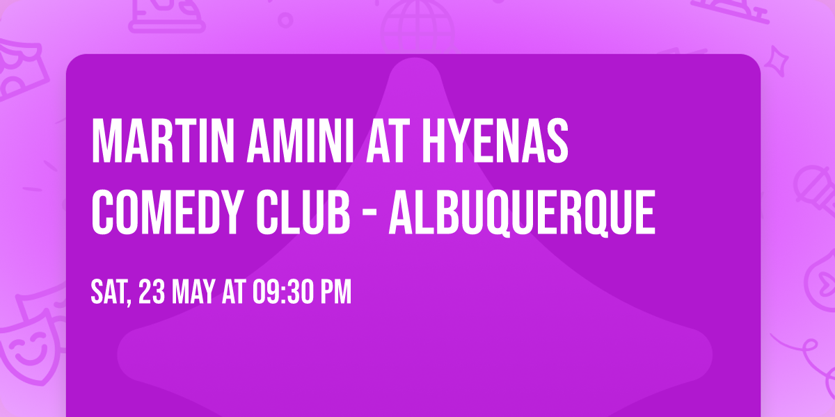 Martin Amini at Hyenas Comedy Club - Albuquerque