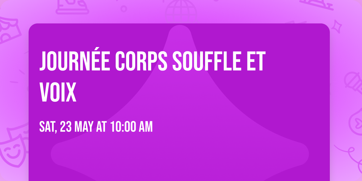 Journ\u00e9e Corps Souffle et Voix