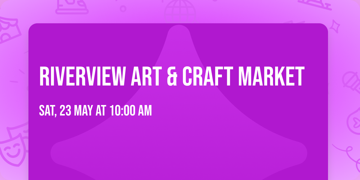 Riverview Art & Craft Market