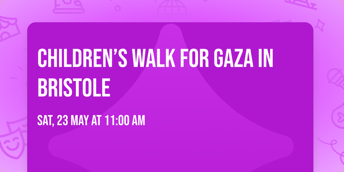 Children\u2019s  Walk for Gaza in Bristole