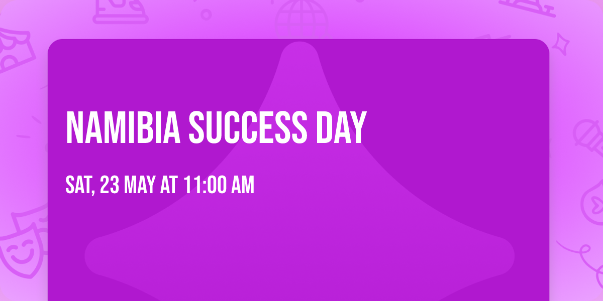 Namibia Success Day