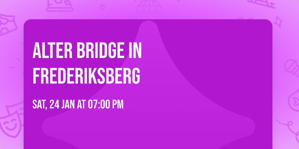 Alter Bridge in Frederiksberg