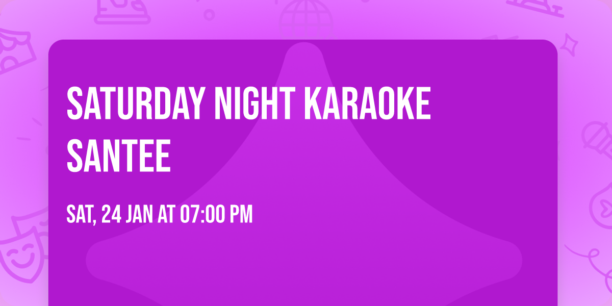 Saturday Night Karaoke Santee