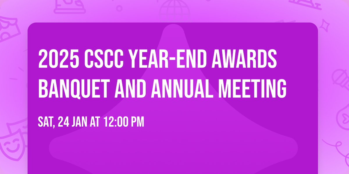 2025 CSCC Year-End Awards Banquet and Annual Meeting
