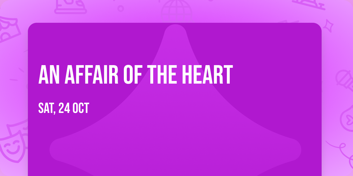 An Affair of the Heart