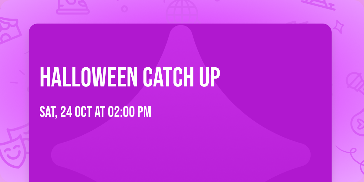 Halloween \ud83d\udc7b \ud83c\udf83 Catch up 