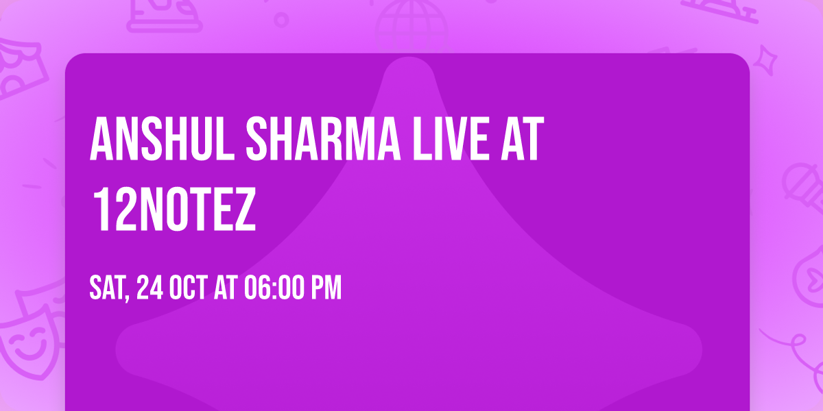 Anshul Sharma Live at 12Notez — photo 1