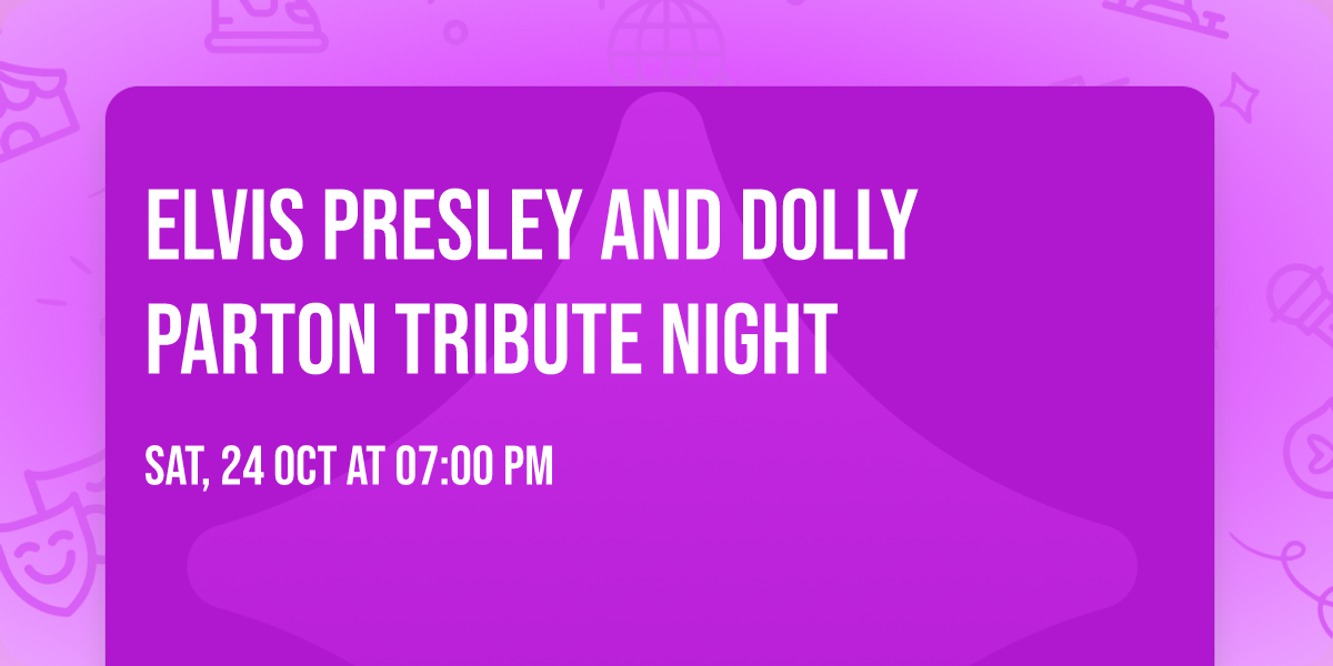 Elvis Presley and Dolly Parton Tribute Night