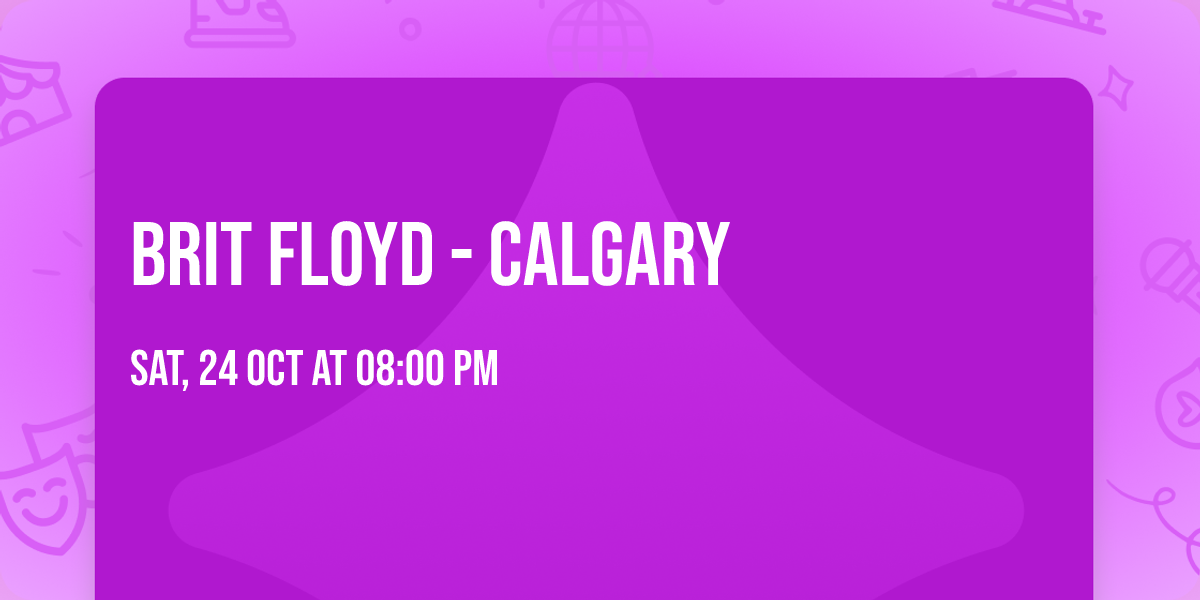 Brit Floyd - Calgary