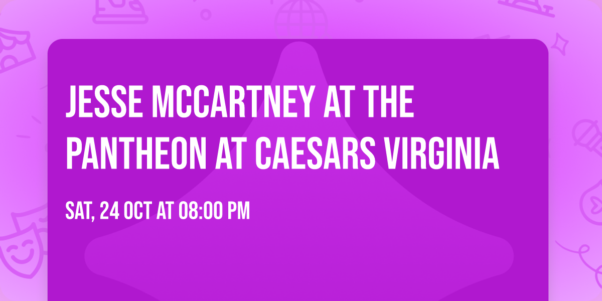 Jesse McCartney at The Pantheon at Caesars Virginia