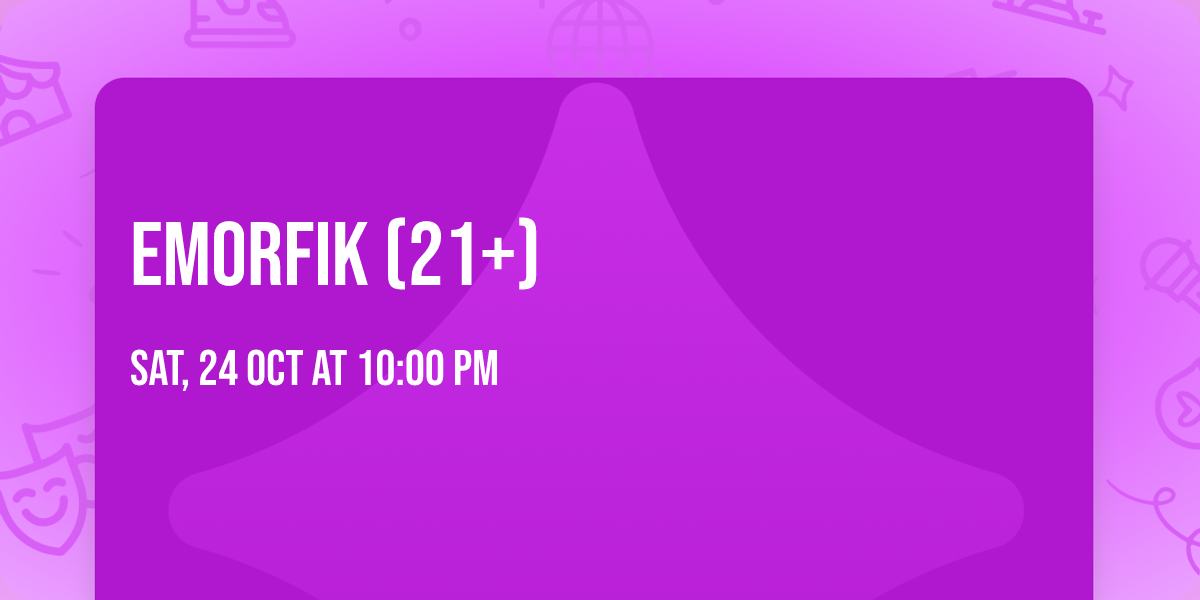 Emorfik (21+)