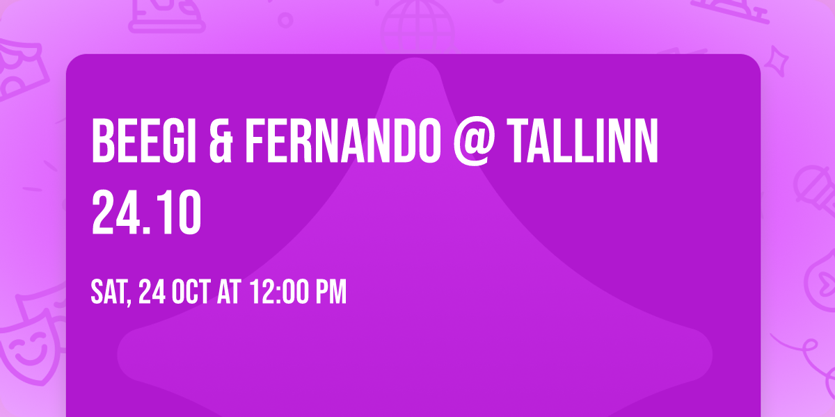 Beegi & Fernando @ Tallinn 24.10