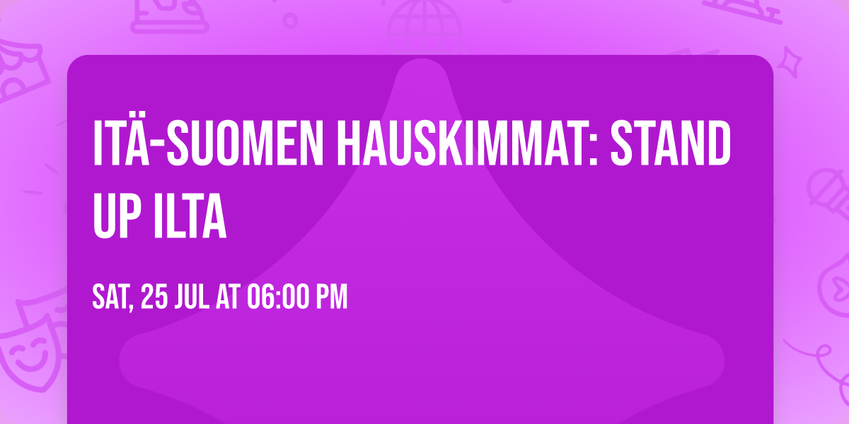 It\u00e4-Suomen hauskimmat: Stand up ilta