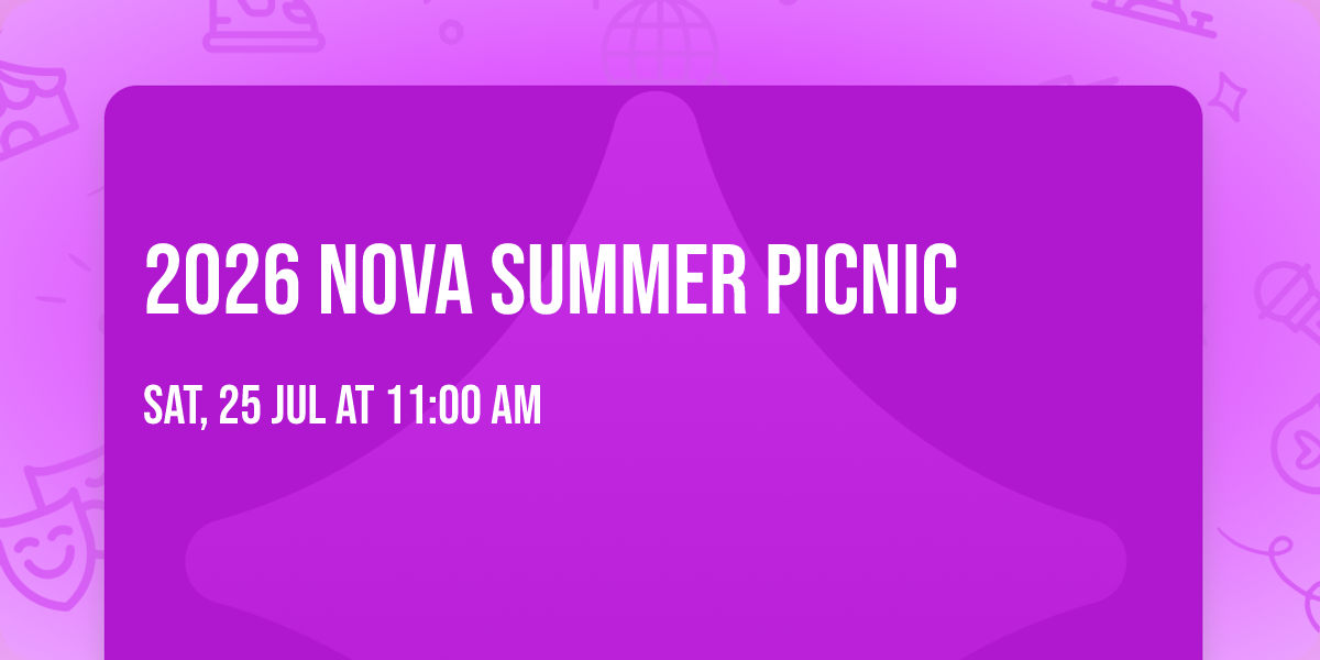 2026 Nova Summer Picnic