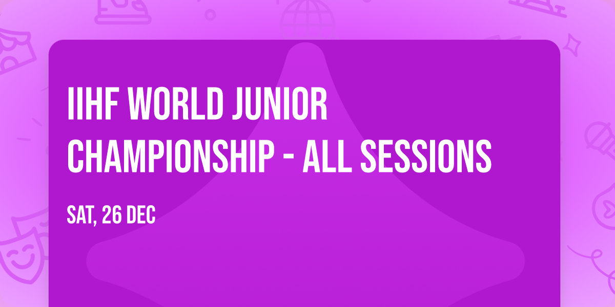 IIHF World Junior Championship - All Sessions