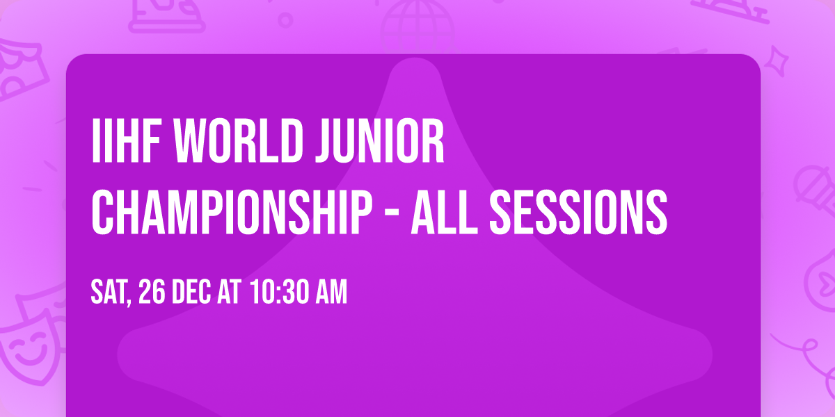IIHF World Junior Championship - All Sessions