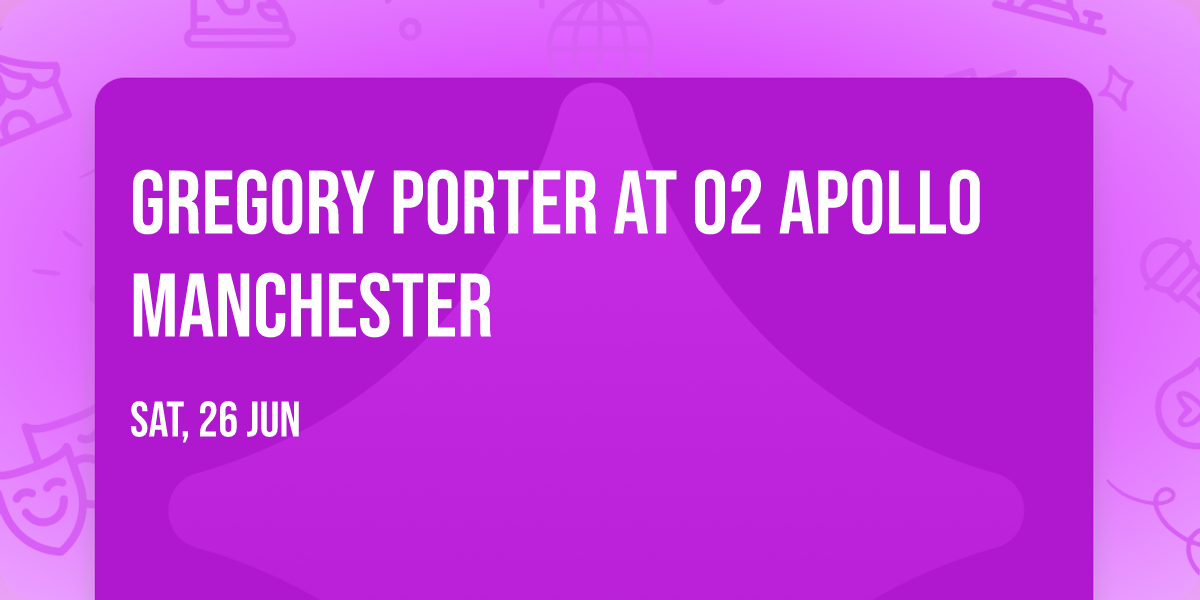 Gregory Porter at O2 Apollo Manchester
