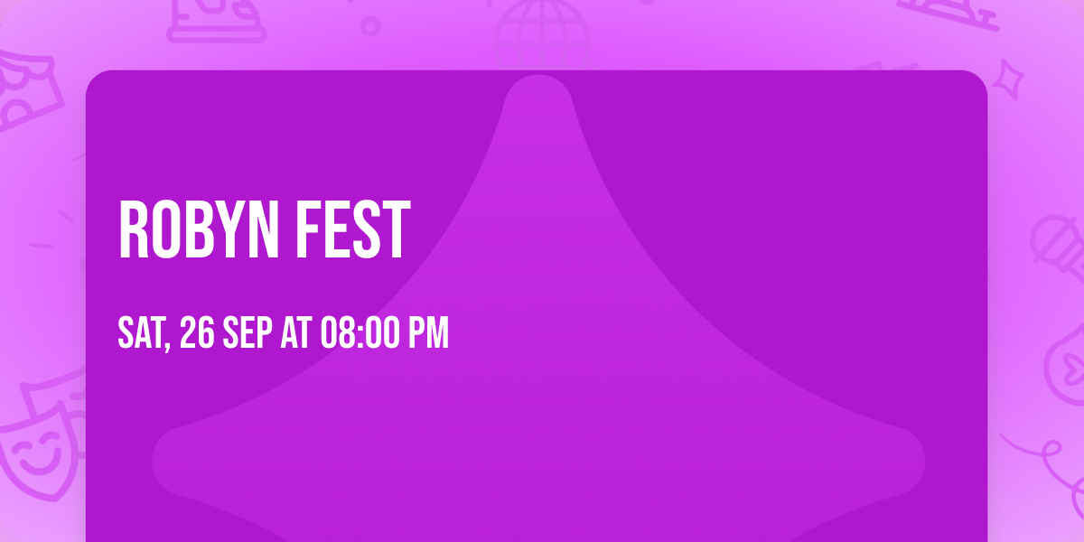 Robyn Fest