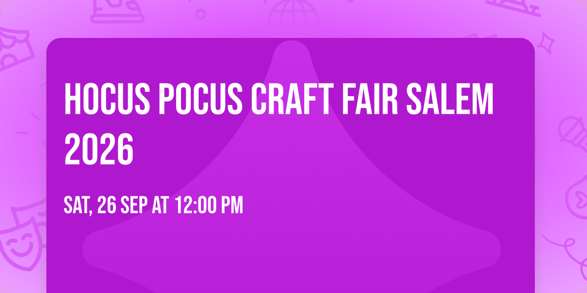 Hocus Pocus Craft Fair Salem 2026 
