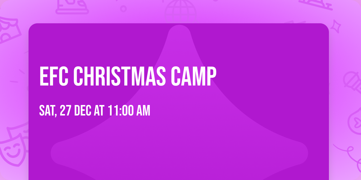 EFC Christmas camp 