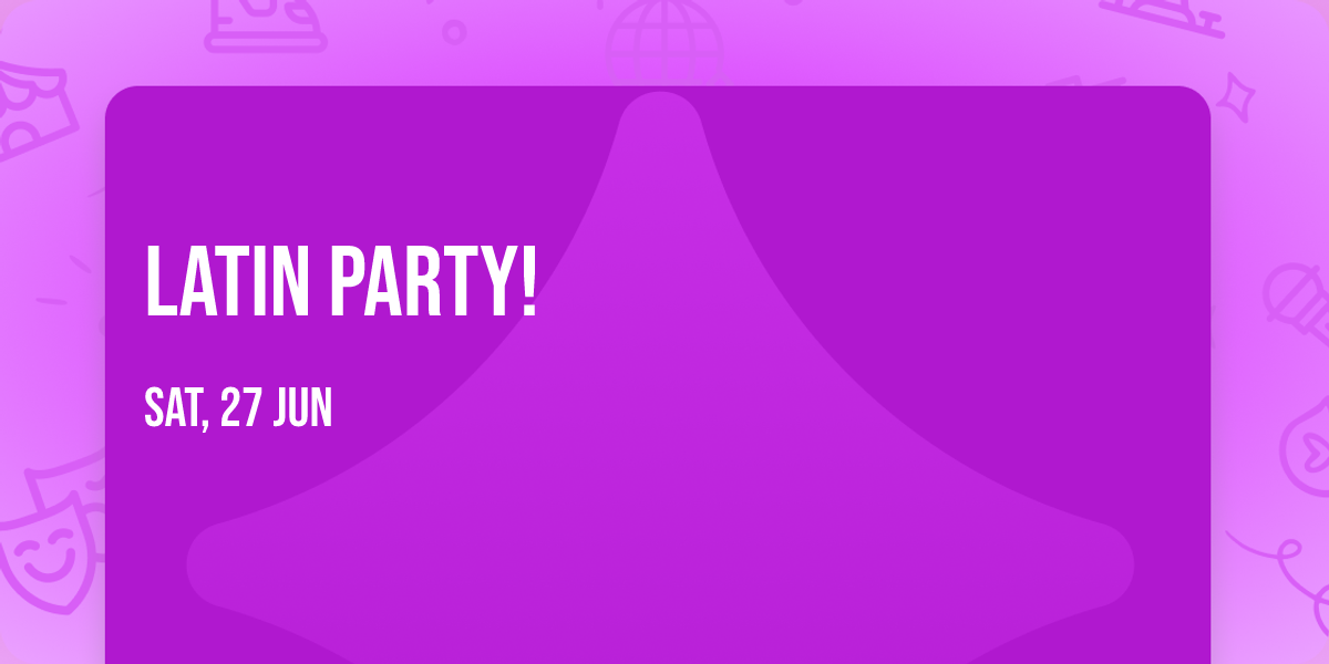 LATIN PARTY!