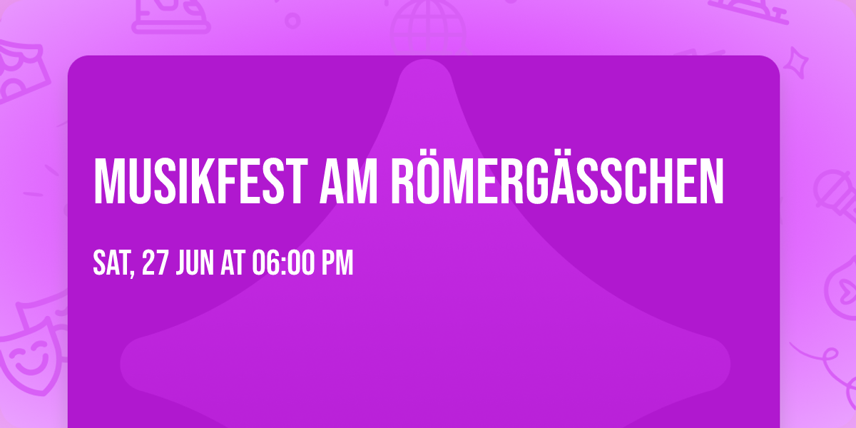 Musikfest am R\u00f6merg\u00e4sschen