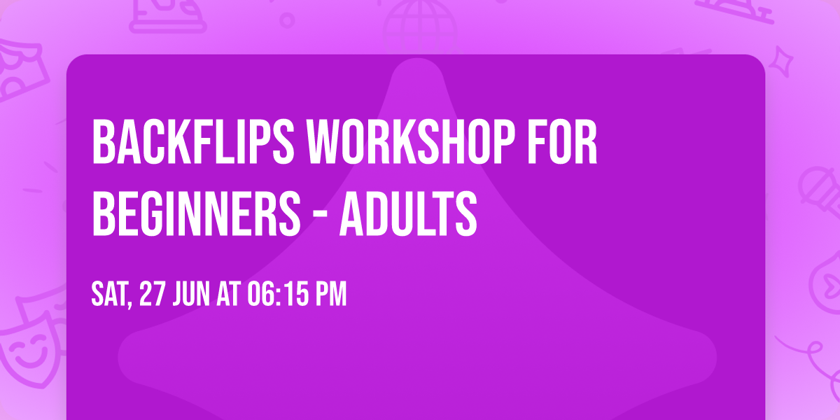 Backflips Workshop for Beginners - Adults 