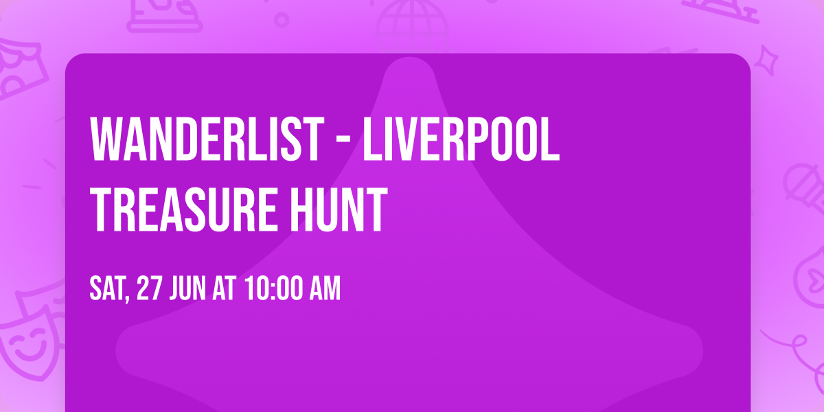 WanderList - Liverpool Treasure Hunt