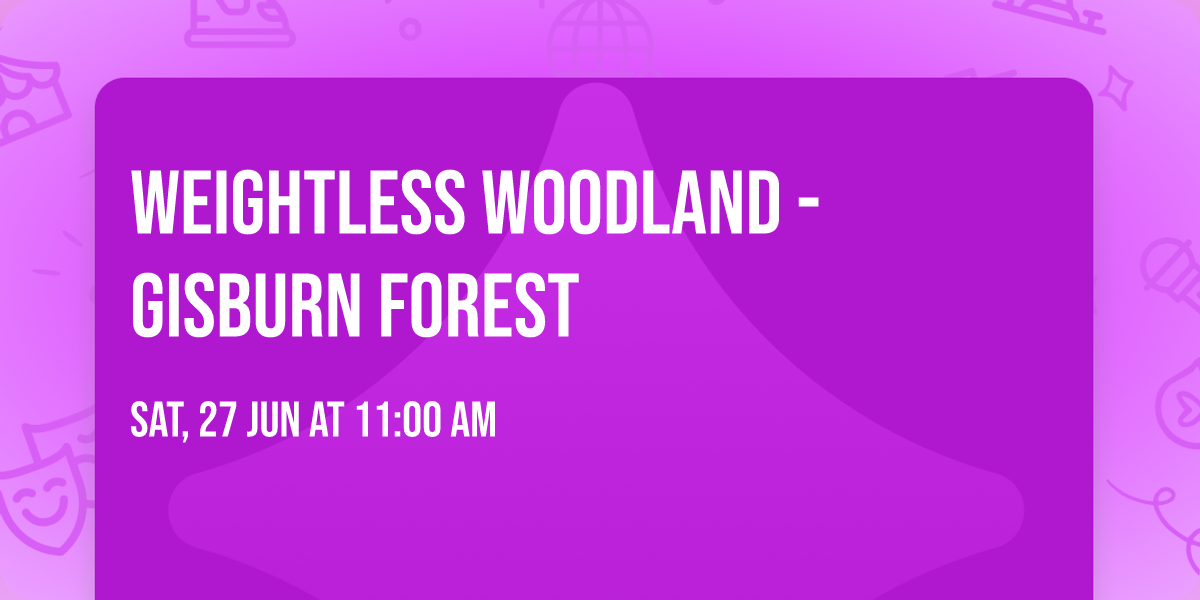 weightless woodland - gisburn forest