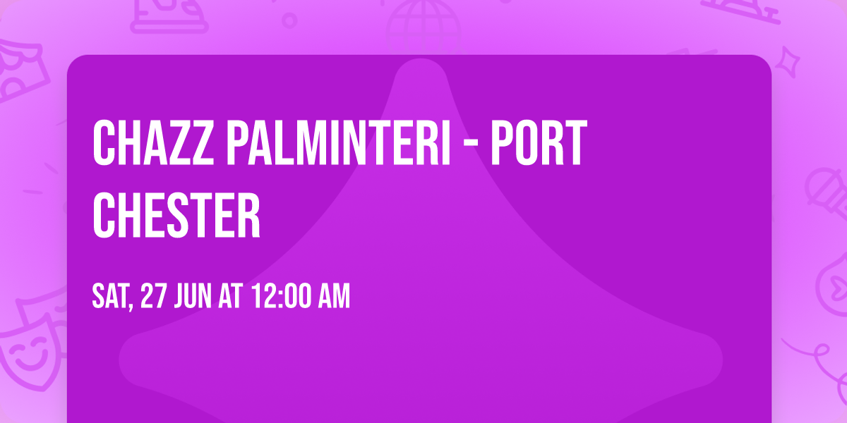 Chazz Palminteri - Port Chester