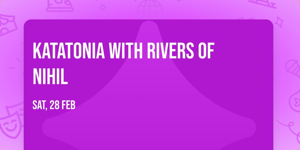 Katatonia with Rivers Of Nihil