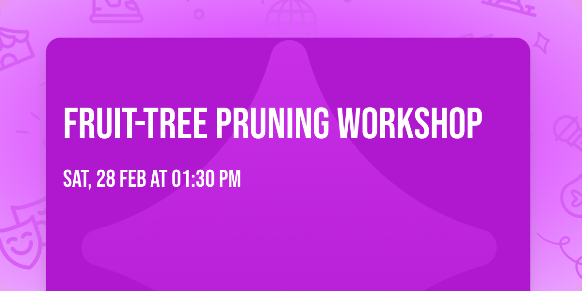 Fruit-Tree Pruning Workshop
