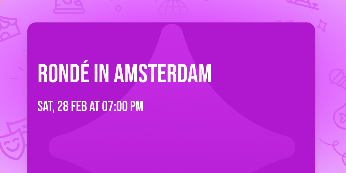 ROND\u00c9 in Amsterdam