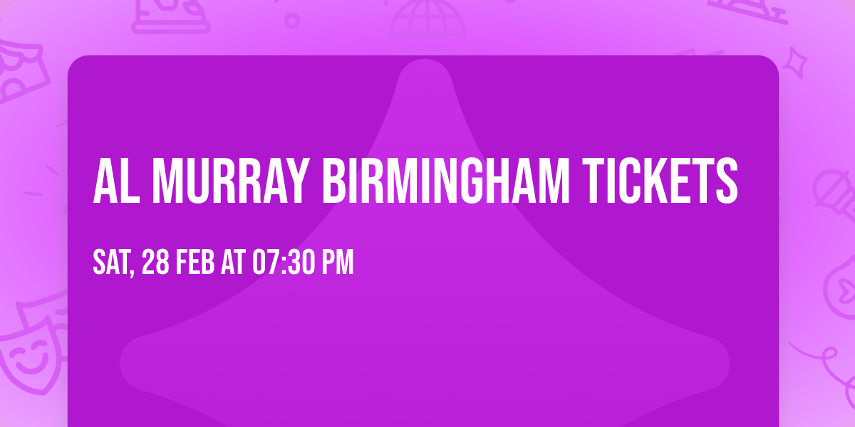 Al Murray Birmingham Tickets