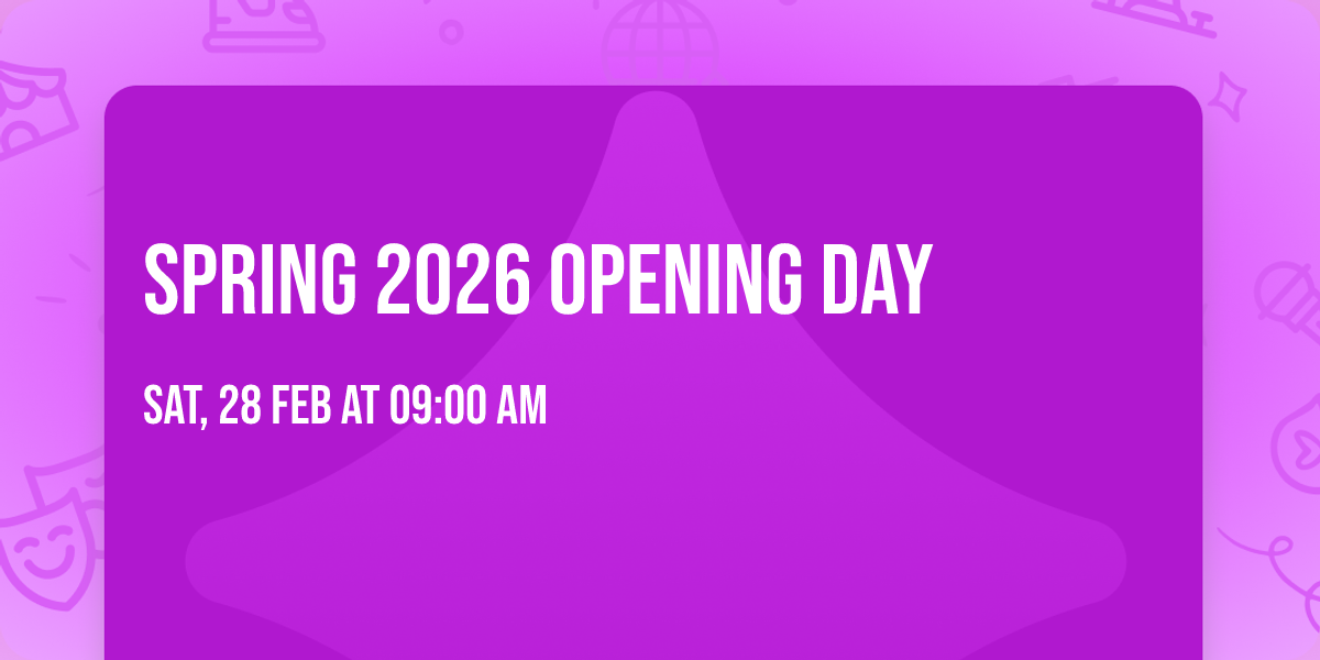 Spring 2026 Opening Day