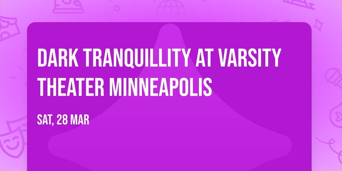 Dark Tranquillity at Varsity Theater Minneapolis