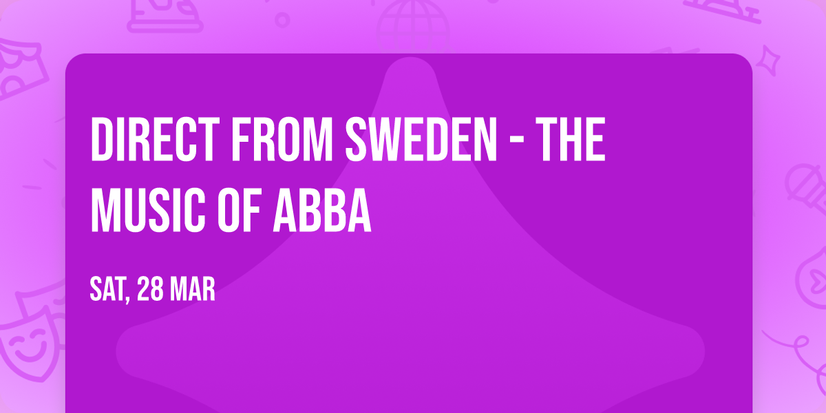 Direct From Sweden - The Music of ABBA