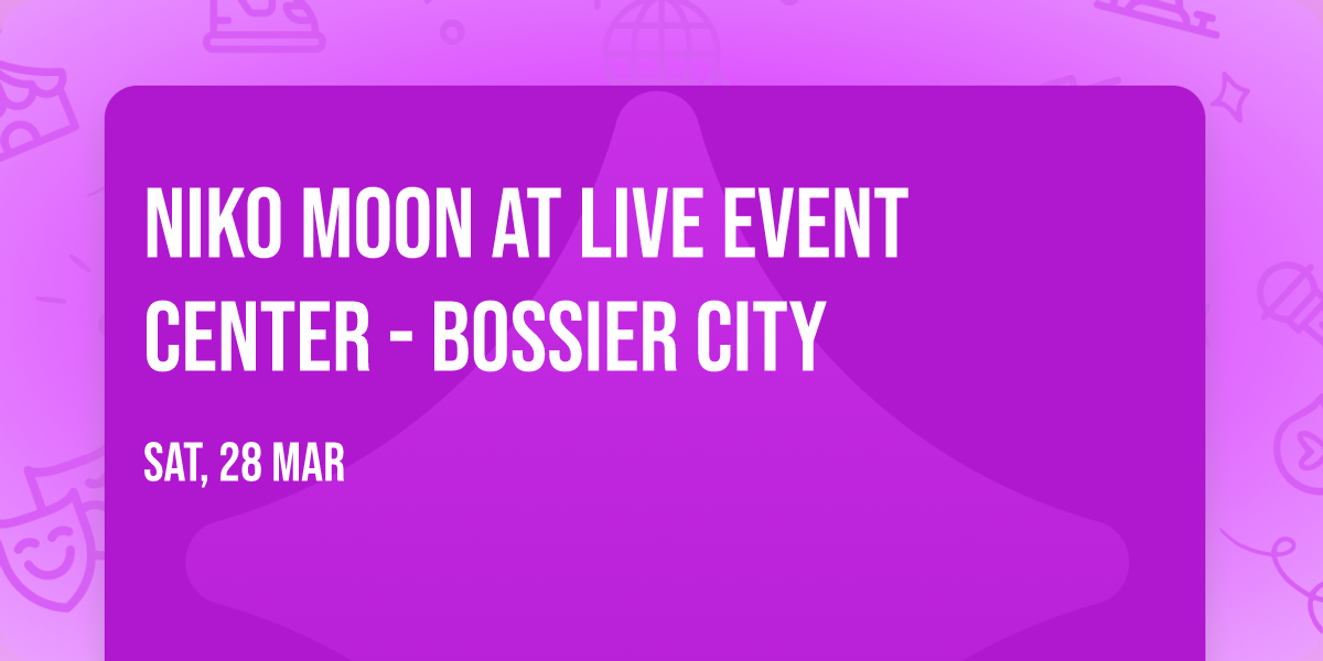 Niko Moon at Live Event Center - Bossier City