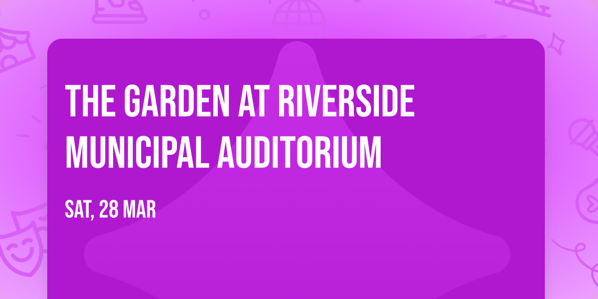 The Garden at Riverside Municipal Auditorium