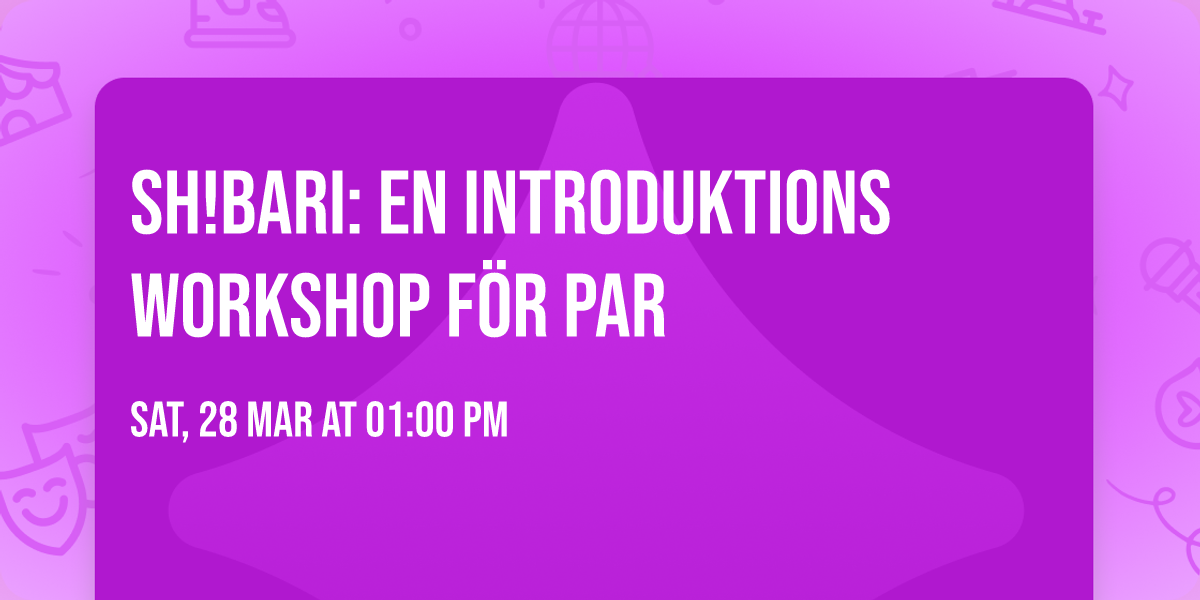 Sh!bari: En introduktions workshop f\u00f6r par