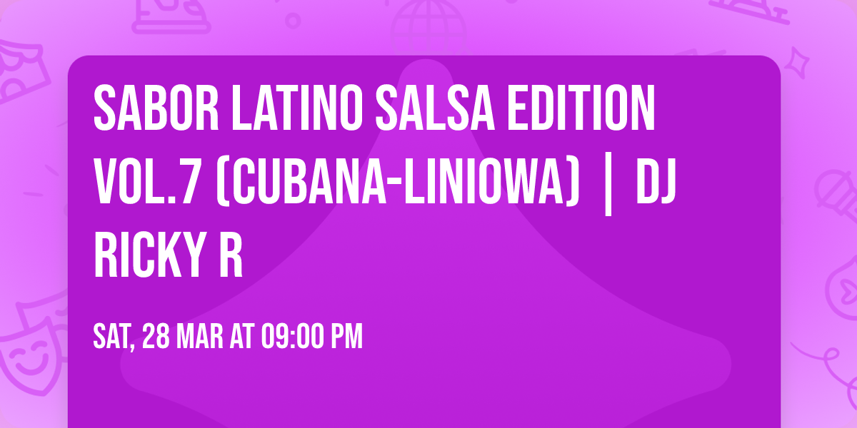 Sabor Latino Salsa Edition vol.7 (Cubana-Liniowa) | DJ Ricky R