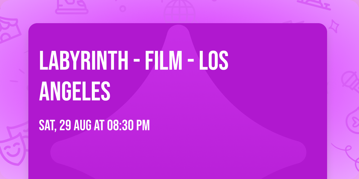 Labyrinth - Film - Los Angeles