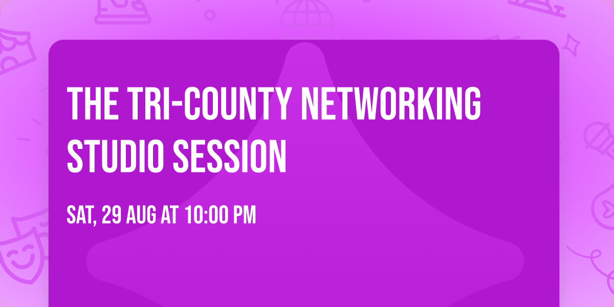 The Tri-County Networking Studio Session 