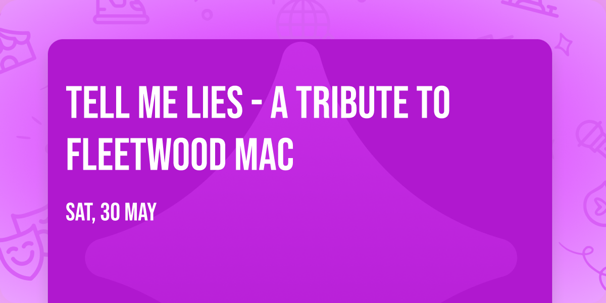 Tell Me Lies - A Tribute to Fleetwood Mac