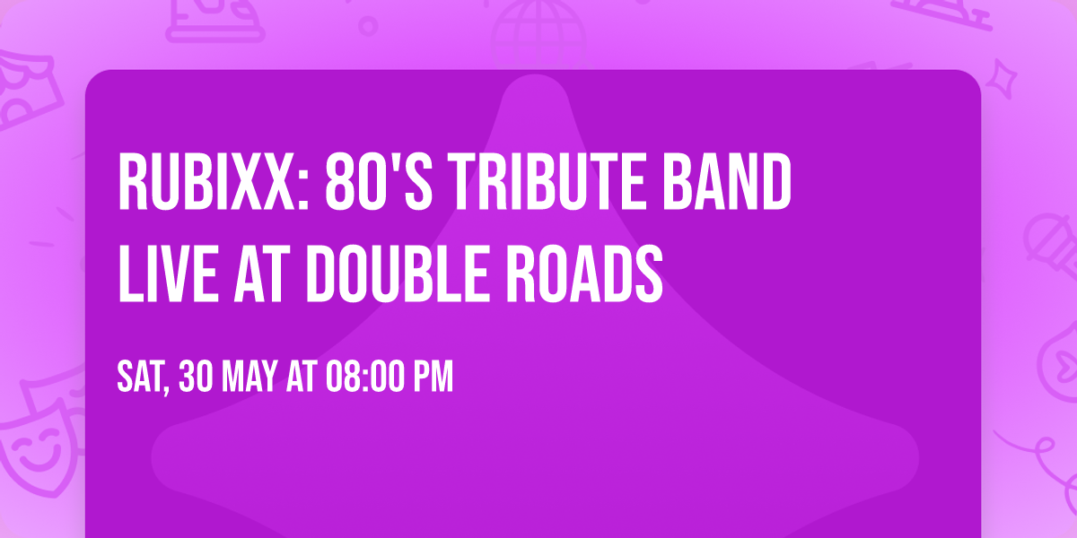 Rubixx: 80's Tribute Band Live at Double Roads